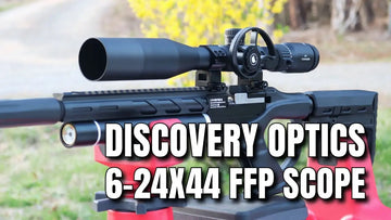 FFP Scope on a Budget: Discovery Optics HT 6-24x44IR